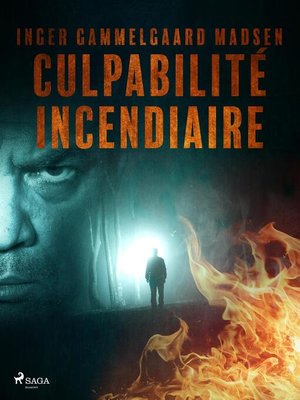 cover image of Culpabilité incendiaire
